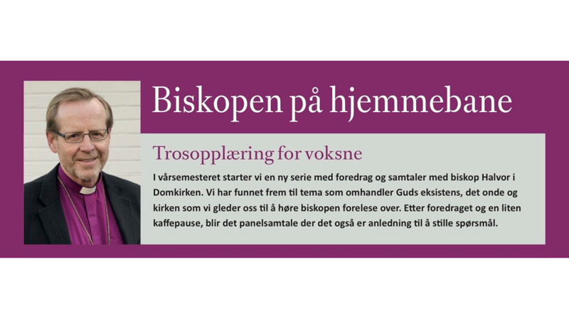 "Biskopen på hjemmebane" - foredrag og samtaler v/biskopen i Bergen domkirke