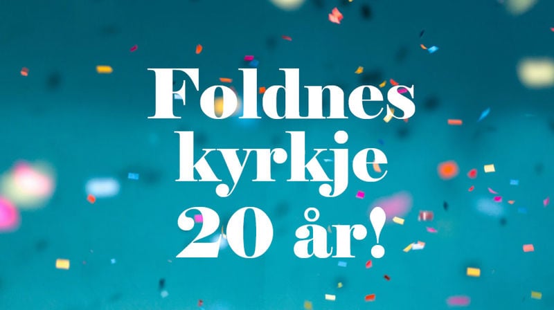Foldnes kyrkje 20 år!