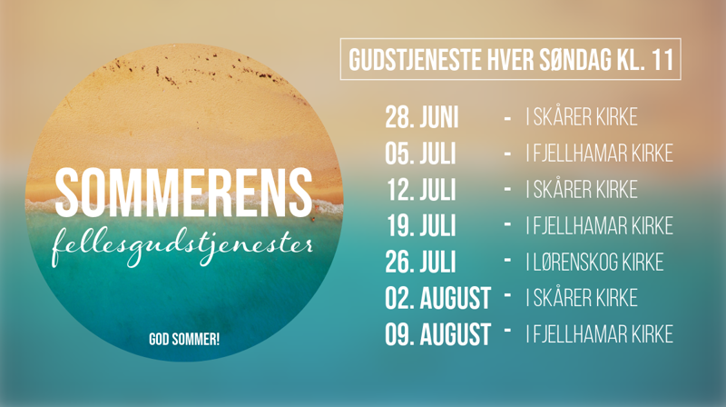 Sommerens gudstjenester!