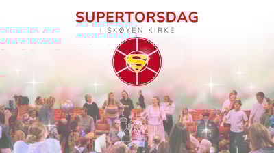 Velkommen til Skøyen menighets Supertorsdager!