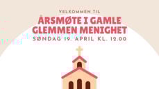 Velkommen til årsmøte i Gamle Glemmen menighet