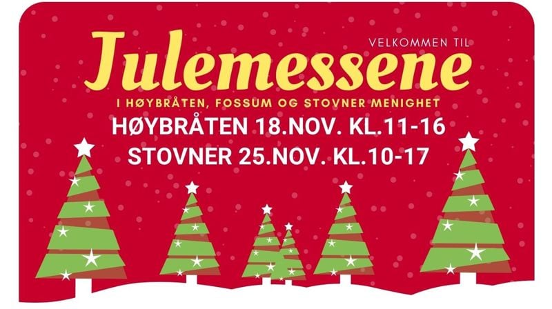 Julemesse i Høybråten menighetshus 18.nov. og Julemesse i Stovner kirke 25. nov.