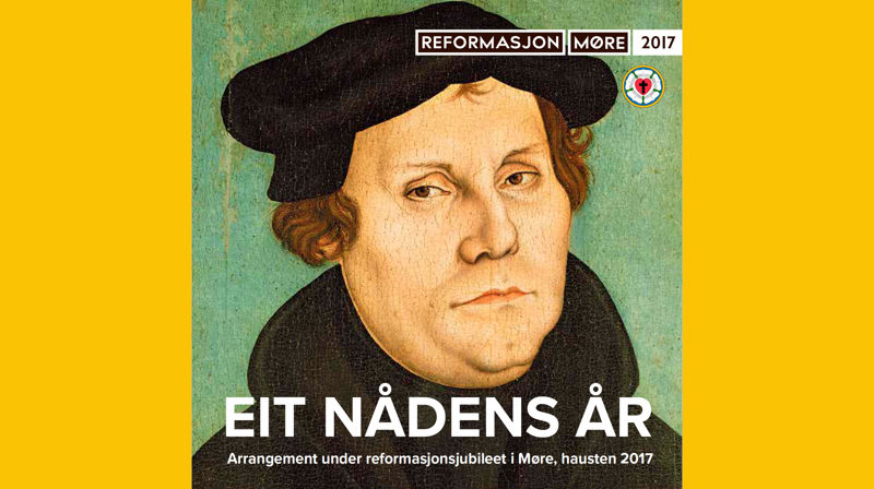 Reformasjonsjubileum i Møre 2017