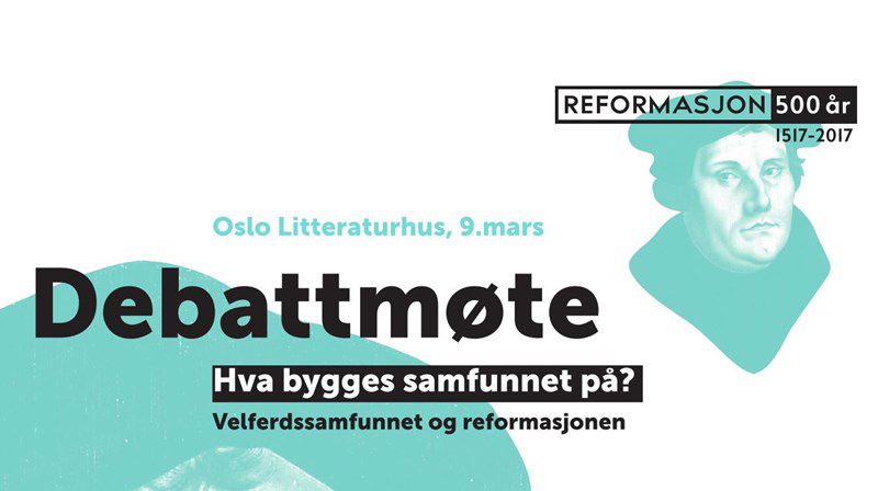 Velferdssamfunnet og reformasjonen: Debattmøte på Litteraturhuset