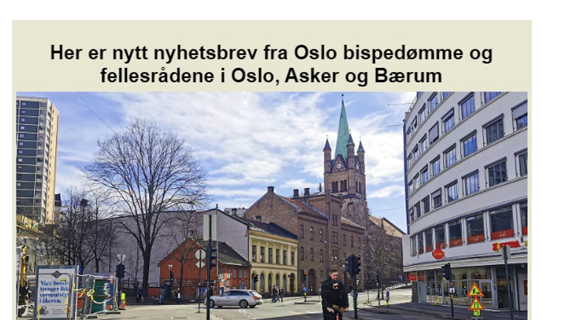 Nyhetsbrev fra Oslo bispedømme og fellesrådene i Asker, Bærum og Oslo
