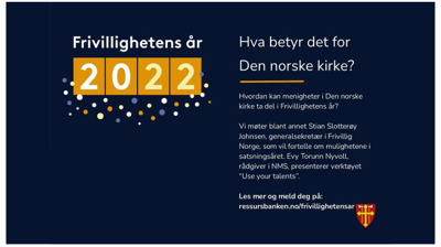 Webinar: «Frivillighetens år 2022 – hva betyr det for Den norske kirke?»