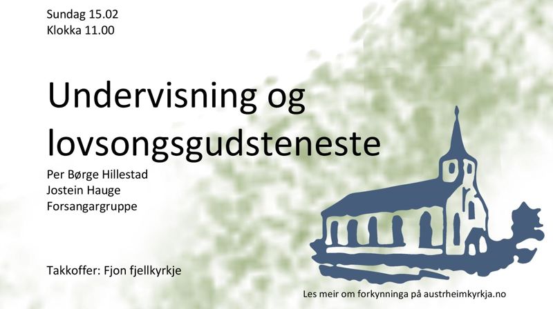 Undervisning og lovsongsgudsteneste