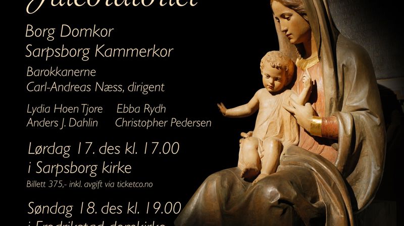 Juleoratoriet med Borg domkor, Sarpsborg kammerkor og Barokkanerne