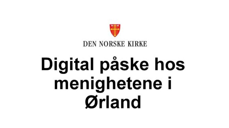 Digital påske hos menighetene i Ørland