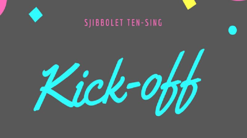 Kick-off Sjibbolet Ten-Sing