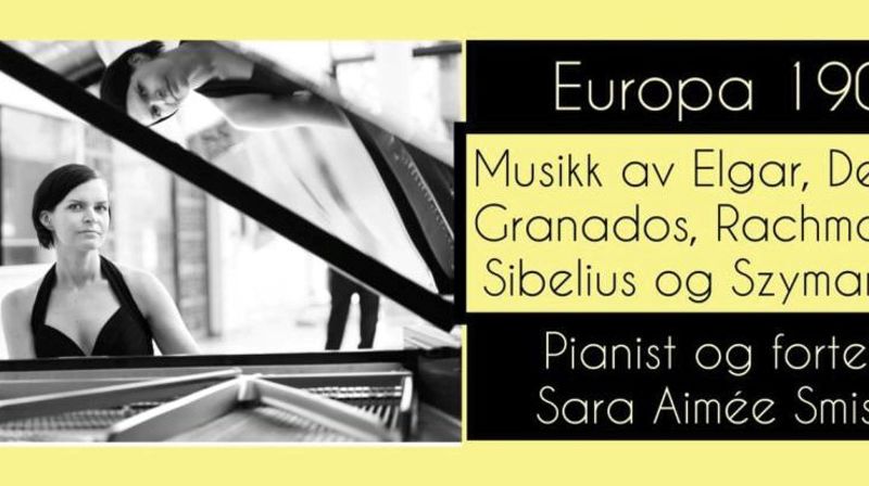 Konsert "Europa 1901" med Sara Aimèe Smiseth