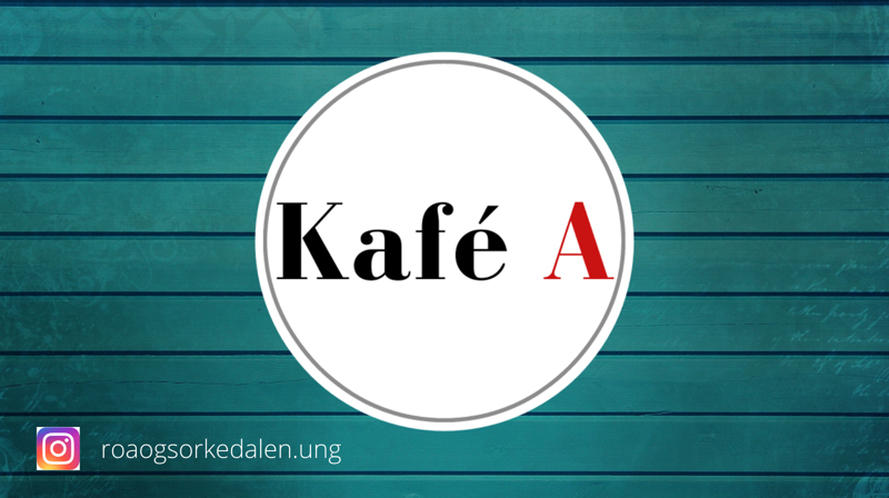 Kafé A åpner for både ungdomsskoletrinnet og VGS!