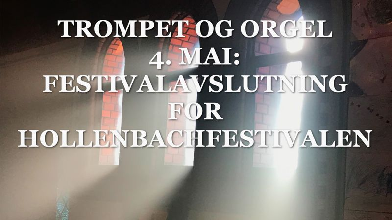 4. mai Trompet og orgelkonsert
