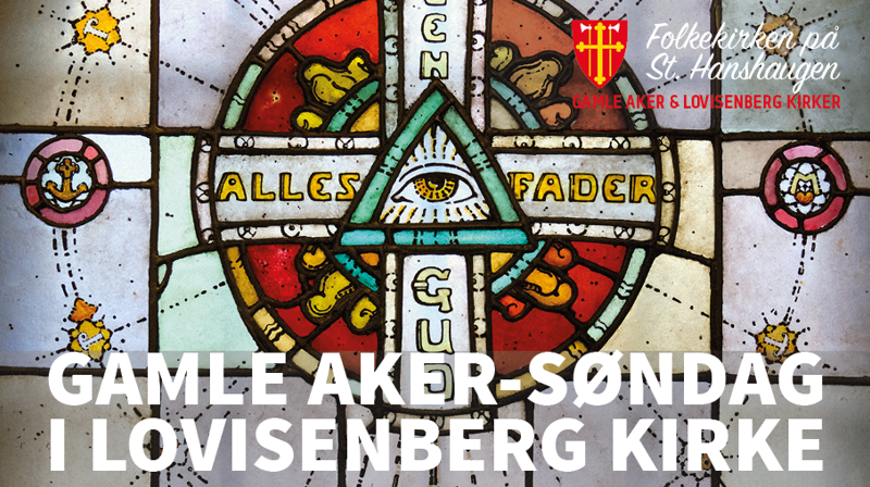 Gamle Aker-søndag i Lovisenberg kirke!