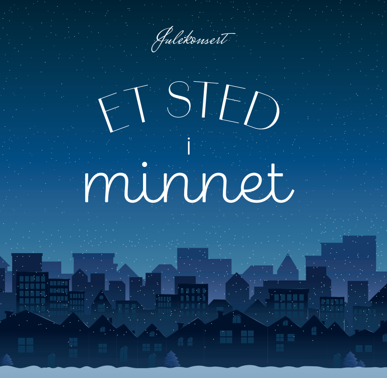 Julekonsert: Et sted i minnet