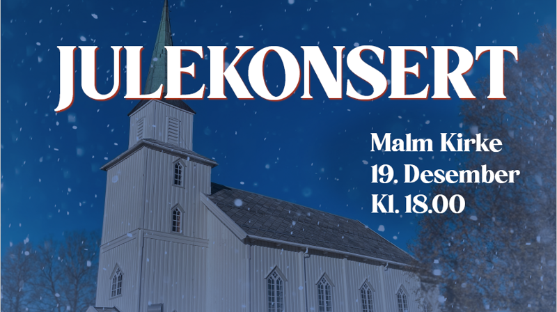 Julekonsert i Malm kirke 19. desember 2023 kl. 18:00