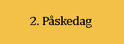 2. påskedag