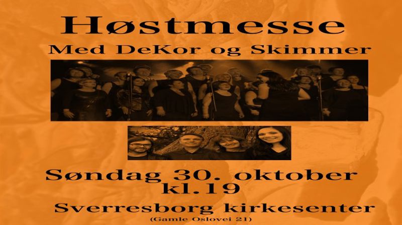 Høstmesse Sverresborg kirkesenter søndag 30. oktober kl.19.00