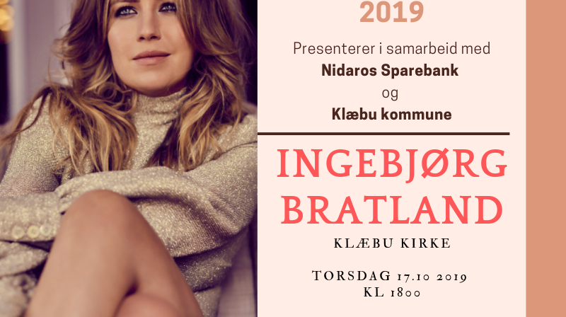 Konsert med Ingebjørg Bratland. Ekstrakonsert kl.20.30!