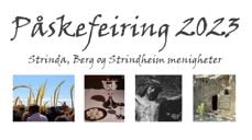 Påskefeiring 2023 i Strinda, Berg og Strindheim. Fire bilder på linje som illustrerer palmesøsdag, skjærtordag (nattverd), langfredag (Jesus på korset) og påskedag (Jesus grav)