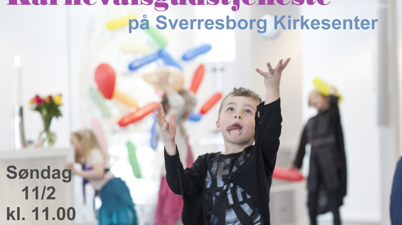Karnevalsgudstjeneste på Sverresborg Kirkesenter Søndag 11. februar kl. 11!