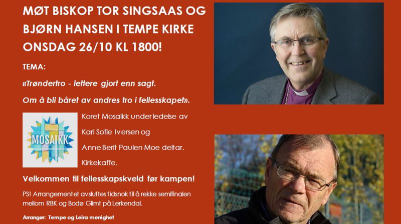Før semifinalen i fotball - Møt biskop Tor Singsaas og fotballtrener Bjørn Hansen i Tempe kirke - Onsdag 26/10 kl. 18.00