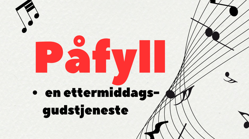 Påfyll - en ettermiddagsgudstjeneste