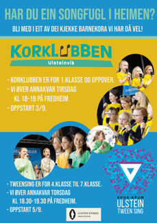 Plakat med informasjon om øvingstider og øvingslokale for Korklubben og Tween Sing