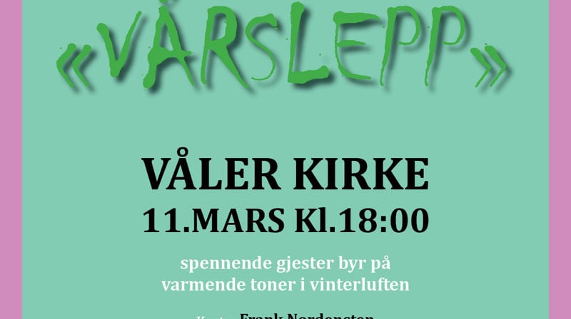 Velkommen til KONSERT i Våler kirke 11.mars Kl.18:00